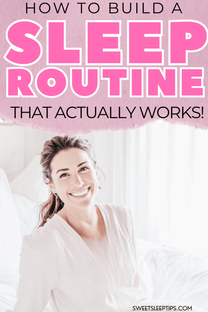 How to Build a Sleep Routine That Actually Works 3