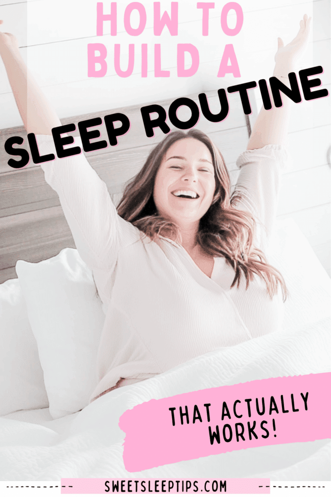 How to Build a Sleep Routine That Actually Works 5
