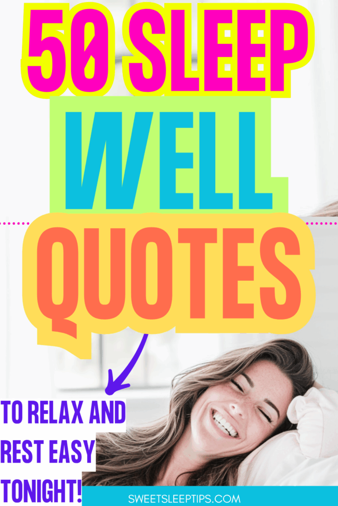 50 Sleep Well Quotes to Relax and Rest Easy Tonight [Free Printable] 3