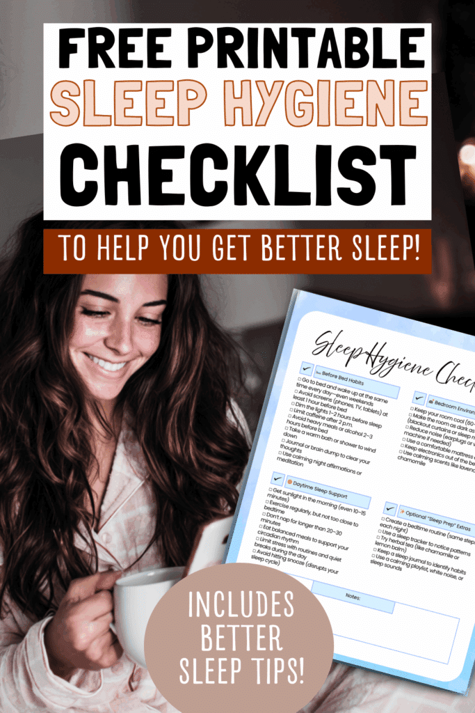 Sleep Hygiene Tips That Work [Free Printable Checklist Included] 2