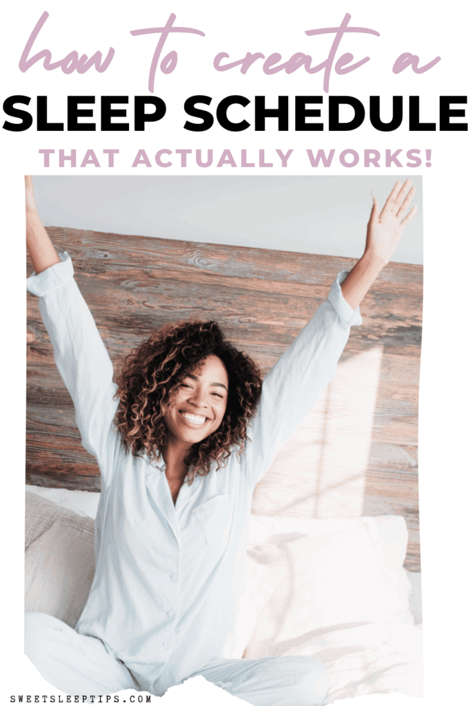 How to Create a Sleep Schedule That Actually Works 1
