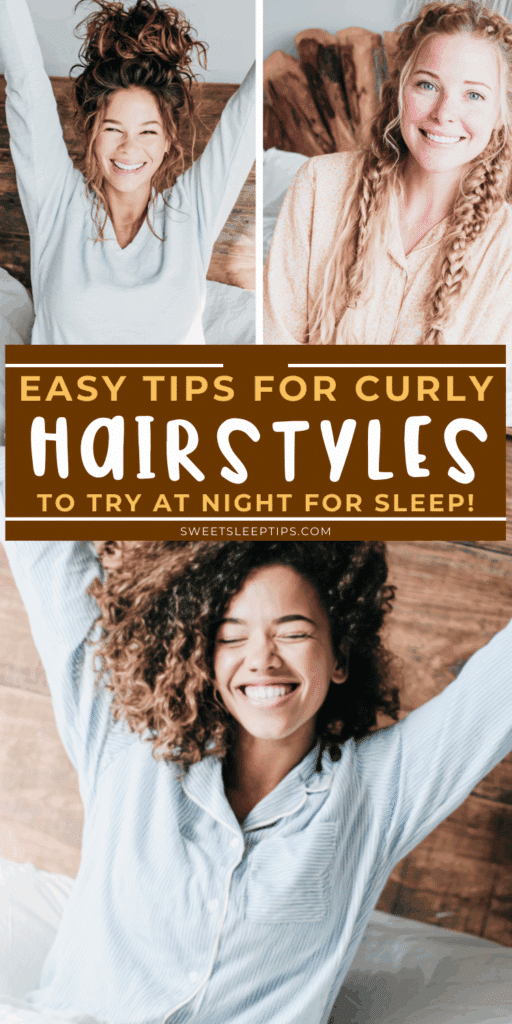How to Sleep With Curly Hair_ Easy Tips for Curly Hairstyles 2