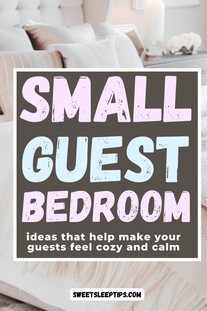 Cozy Small Guest Bedroom Ideas That Turn a Tiny Room Into a Restful Sleep Retreat 2