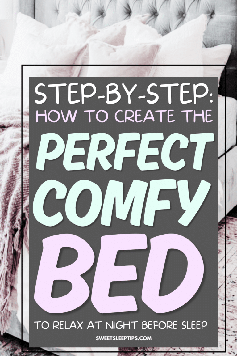 View of How to Create a Comfy Bed for Better Sleep Tonight - sweetsleeptips.com