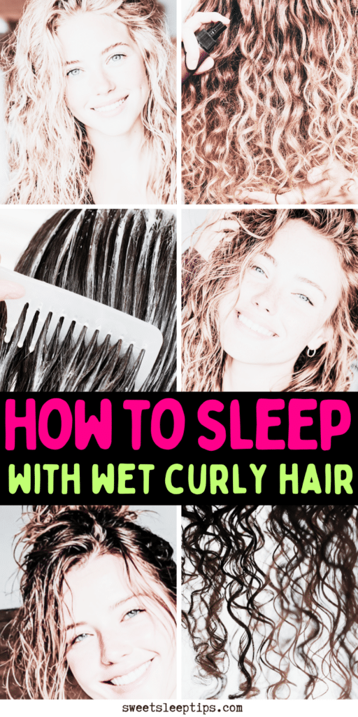 How to Sleep With Wet Curly Hair Without Waking Up to Frizz 1