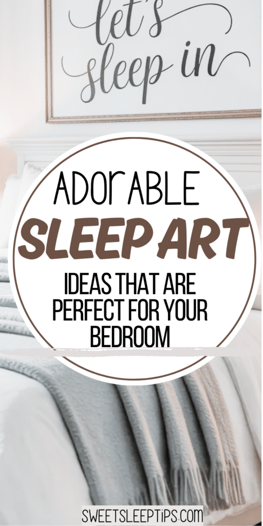 Sleep Art for Main Bedrooms, Guest Rooms, Nurseries, and Kids Rooms That Feel Cozy and Dreamy 4