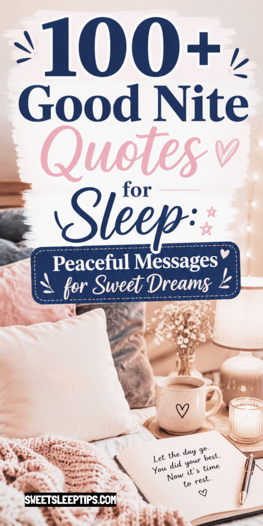 100+ Good Nite Quotes for Sleep_ Peaceful Messages for Sweet Dreams 1