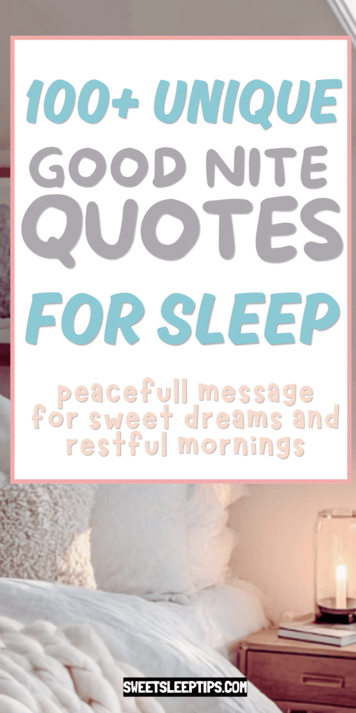 100+ Good Nite Quotes for Sleep_ Peaceful Messages for Sweet Dreams 2