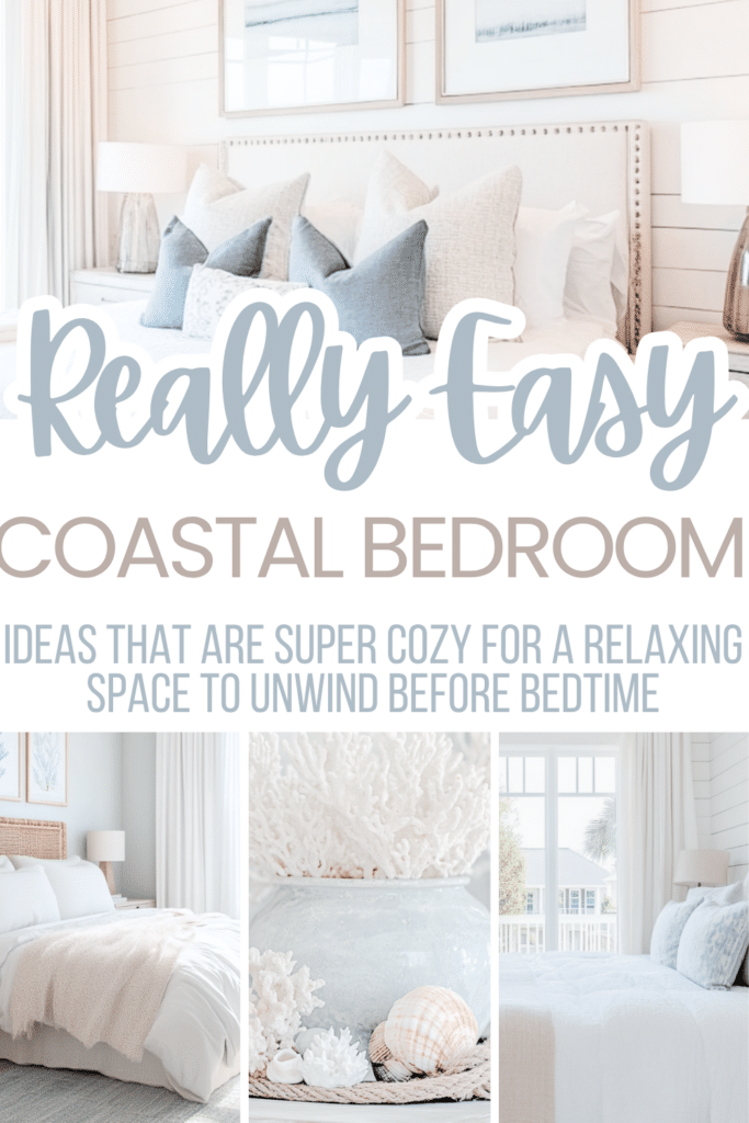 Cozy Coastal Bedroom Ideas_ Neutral, Modern, and Chic Ideas for a Relaxing Space 5