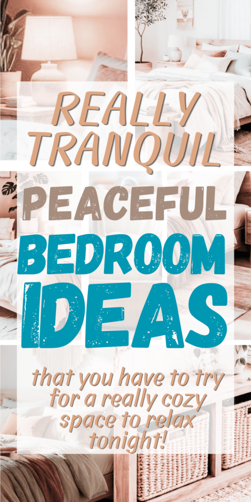 Peaceful Bedroom Ideas to Create a Tranquil Space for Better Sleep 4