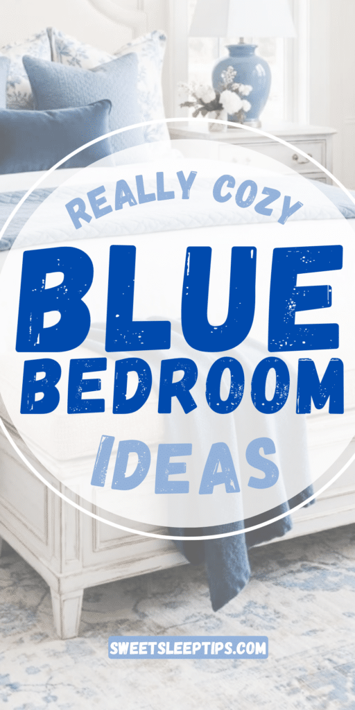 Cozy Blue Bedroom_ Easy Ideas That Make Your Space Feel Calm, Warm, and Relaxing 3