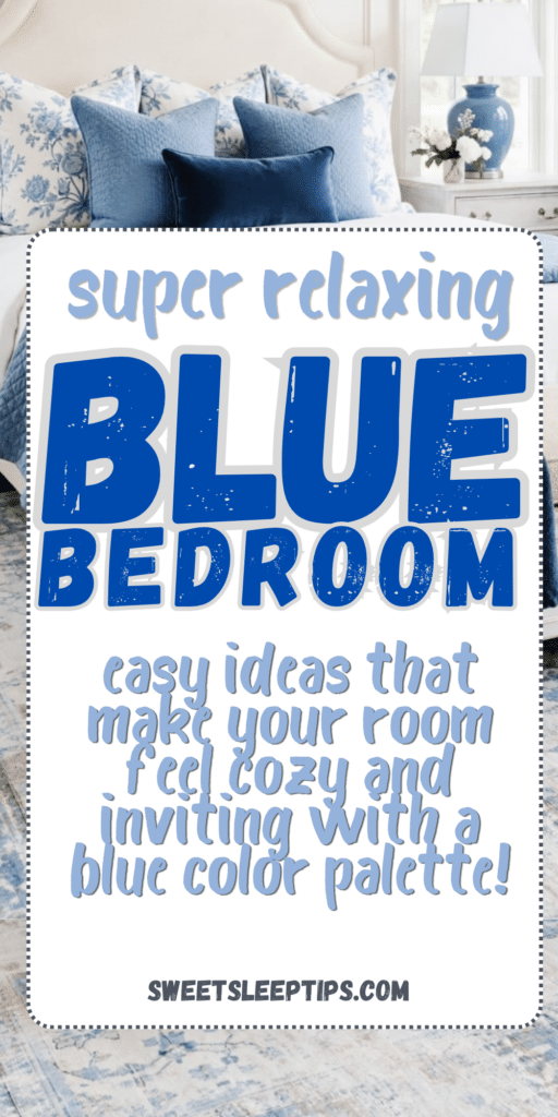 Cozy Blue Bedroom_ Easy Ideas That Make Your Space Feel Calm, Warm, and Relaxing 4