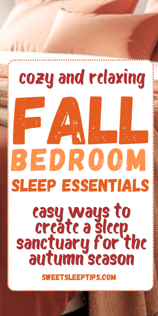 Fall Sleep Essentials to Make Your Bedroom Extra Cozy This Autumn Season 4